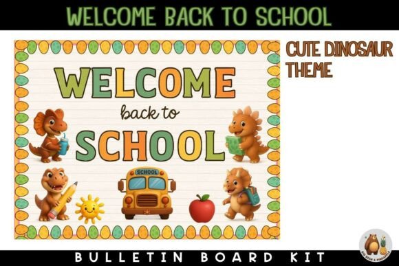 Dinosaur Back to School Bulletin Board – Roaring Fun